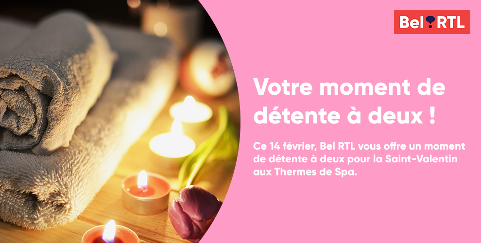 Bel RTL vous offre un moment de détente à deux !