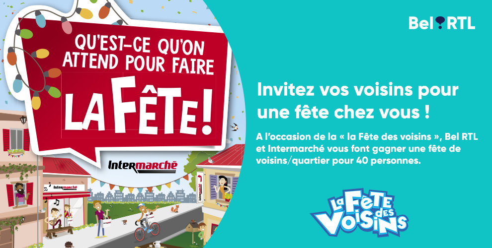 La fête des voisins avec Intermarché et Bel RTL