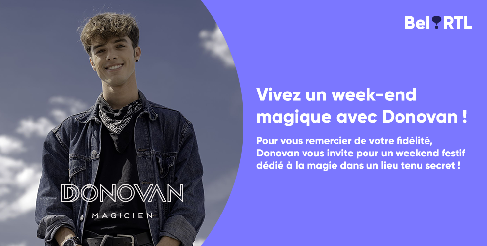 Vivez un week-end magique avec Donovan !