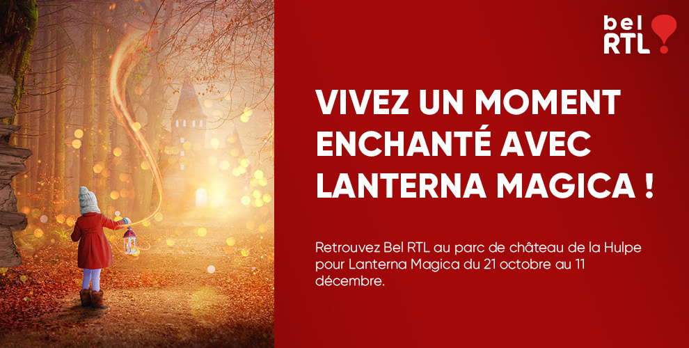 Vivez un moment enchanté avec l'événement Lanterna Magica RTL !