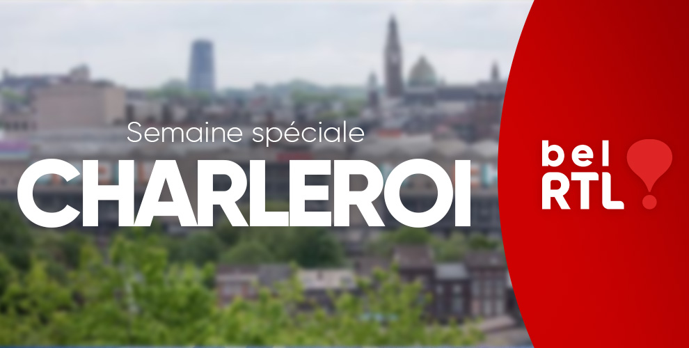 Semaine spéciale Charleroi ! Découvrez ses talents, son folklore, sa gastronomie